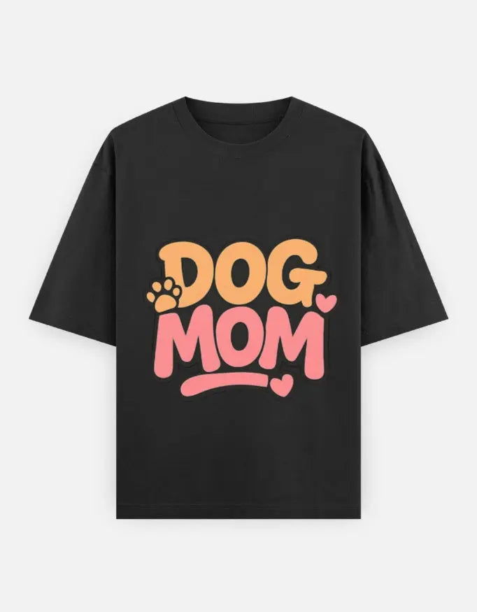 Dog Mom - Graphic Oversized T-Shirt (Black) Stylex Station